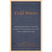 Field Stories: Experiences, Affect, and the Lessons of Anthropology in the Twenty-First Century