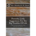 Proverbs, Little Suggestions For The Big Troubles Of Life: A Part of God's Word For Your Life ShortCut Series