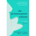 The Perimenopause Solution: Take Control of Your Hormones Before They Take Control of You