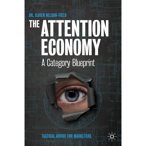 The Attention Economy: A Category Blueprint
