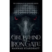 The Girl Behind the Iron Gate