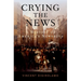 Crying the News: A History of America's Newsboys