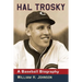 Hal Trosky: A Baseball Biography