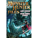 The Monster Hunter Files