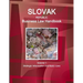 Slovak Republic Business Law Handbook Volume 1 Strategic Information and Basic Laws