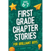 First Grade Chapter Stories for Brilliant Boys (Ages 6-7): A Fun Early Reader Chapter Book for 1st Graders with Short Stories, Comprehension Questions