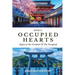 Occupied Hearts II: Japan ss the Occupier & the Occupied.