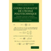 Cours d'Analyse de l'Ecole Polytechnique: Volume 2, Calcul Intégral; Intégrales Définies Et Indéfinies