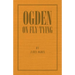 Ogden on Fly Tying