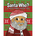 Santa Who?: A Muslim Children's Christmas Story