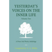 Yesterday's Voices on the Inner Life: Volume Two: A Prose and Poetry Anthology