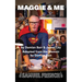 Maggie & Me