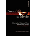 Your Life is a Movie