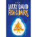 Fish in the Dark: A Play