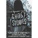 Ghost Stories: A Collection of the World's Scariest Haunted Locations, Paranormal Encounters, and Demonic Possessions
