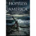Hopeless in America: Finding an Anchor in the Cultural Storm