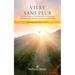 Vivre sans peur (Living Fearlessly - French)