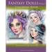 Fantasy Dolls Vol.2 Coloring Book Grayscale: 25 Portraits of Big Eye Cuties