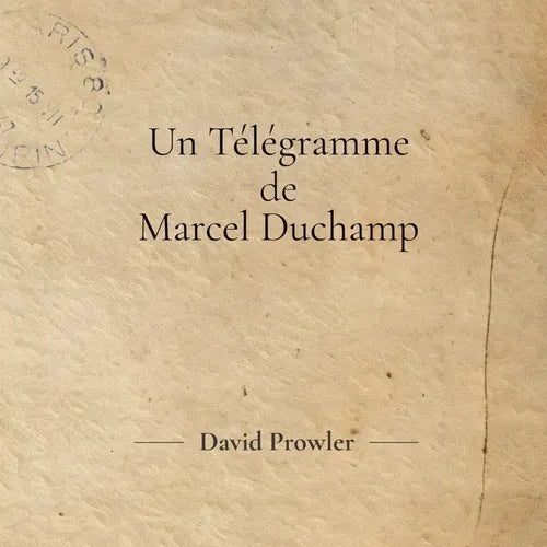 Un Télégramme de Marcel Duchamp