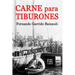 Carne para tiburones