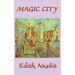 The Magic City
