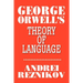 George Orwell's Theory of Language