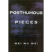 Posthumous Pieces