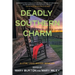 Deadly Southern Charm: A Lethal Ladies Mystery Anthology