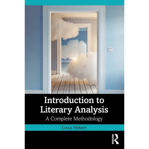 Introduction to Literary Analysis: A Complete Methodology