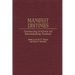 Manifest Destinies: Americanizing Immigrants and Internationalizing Americans