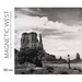 Magnetic West: The Enduring Allure of the American West