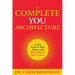 The Complete You Architecture: Learn How to Rise Above and Stand Out in Your Career