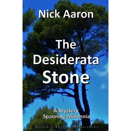 The Desiderata Stone