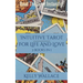 Intuitive Tarot for Life and Love - Learn The Tarot Instantly!