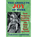 The Absolute Joy of Work: From Vermont to Broadway, Hollywood, and Damn Near 'Round the World