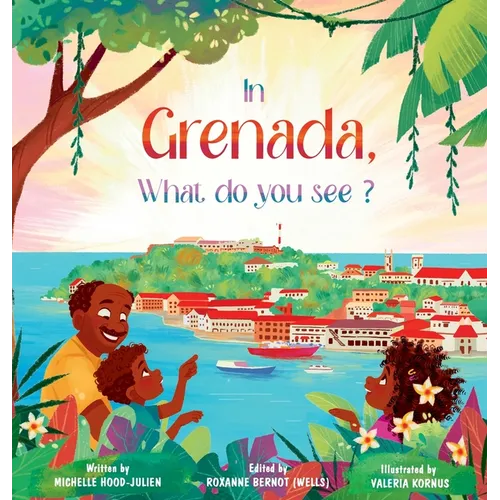 In Grenada. What do you see?