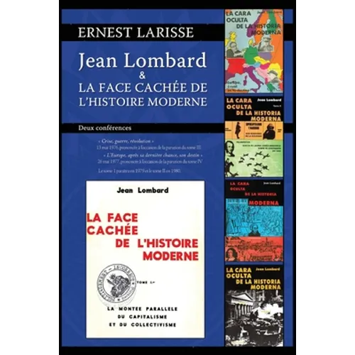 Jean Lombard et la face cachée de l'histoire moderne