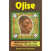 Ojise: Messenger of the Yoruba Tradition