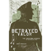 Betrayed Valor: The Unknown Heroes of Mission Halyard
