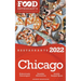2022 Chicago Restaurants - The Food Enthusiast's Long Weekend Guide
