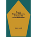 Beacon Lights of History (Volume III): Ancient Achievements