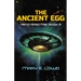 The Ancient Egg (Xeno-Spectre Book 2)