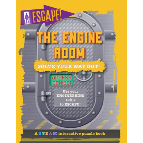 The Engine Room: Solve Your Way Out!