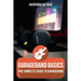 GarageBand Basics: The Complete Guide to GarageBand
