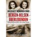 Holocaust Memoiren einer Bergen-Belsen Überlebenden: Klassenkameradin von Anne Frank