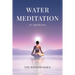 Water Meditation: Its Significance