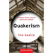 Quakerism: The Basics