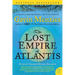 The Lost Empire of Atlantis: History's Greatest Mystery Revealed