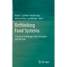 Rethinking Food Systems: Structural Challenges, New Strategies and the Law