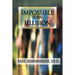 Impossible is an Illusion